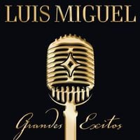 Luis Miguel - Grandes &Eacute;xitos