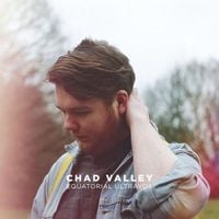 Chad Valley - Equatorial Ultravox