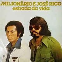 Milion&aacute;rio & Jos&eacute; Rico - Estrada da Vida