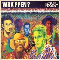 The Beat - Wha'ppen