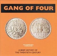 Gang of Four - A Brief History of the Twentieth Century