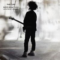 The Cure - Boys Don&rsquo;t Cry (New Voice &bull; New Mix)