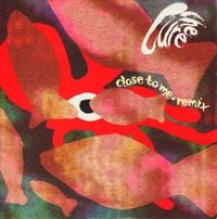 The Cure - Close to Me (Closest Mix) / Just Like Heaven (Dizzy Mix)