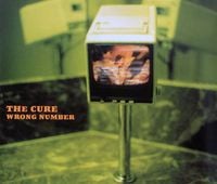 The Cure - Wrong Number