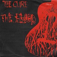The Cure - The Blood
