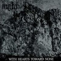 Mgła - With Hearts Toward None