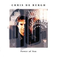 Chris De Burgh - Power of Ten