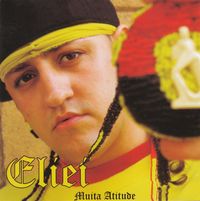 Eliei - Muita Atitude