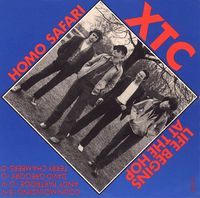 XTC - Life Begins at the Hop / Homo Safari