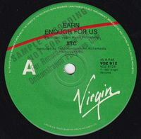 XTC - Earn Enough for Us / The Man Who Sailed Around His Soul