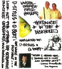 D-Styles & Q-Bert - Hotsauce In The Dickhole