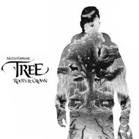 Mezzosangue - Tree - Roots & Crown