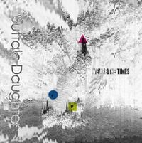 Buffalo Daughter - We Are The Times