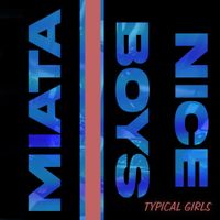 Typical Girls - Miata