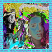 Vanessa Zamora Y Chetes - Hbls Mucho
