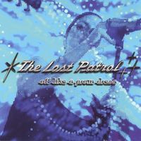 The Lost Patrol - Off Like a Prom Dress