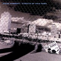 Steve Forbert - Streets of This Town