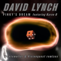 David Lynch - Pinky's Dream [Trentemøller & Visionquest remixes]