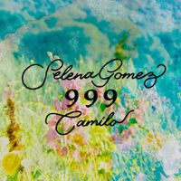 Selena Gomez & Camilo - 999