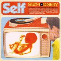 Self - Gizmodgery