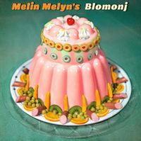 Melin Melyn - Blomonj