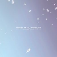 Analogue Dear - Stories We Tell Ourselves