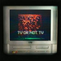 Liily - TV Or Not TV