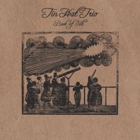 Tin Hat Trio - Book of Silk