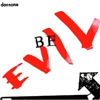 DoseOne - Be Evil