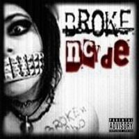 brokeNCYDE - The Broken!