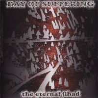 Day Of Suffering - The Eternal Jihad