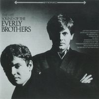 The Everly Brothers - The Hit Sound of the Everly Brothers
