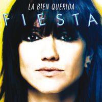 La Bien Querida - Fiesta