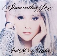 Samantha Fox - Just One Night
