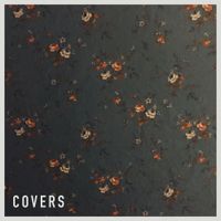 Roses & Revolutions - Covers