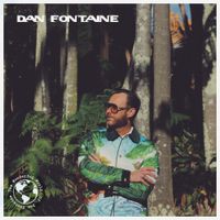 Dan Fontaine - The Wonderful World of Dan Fontaine