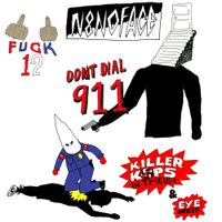 N8NOFACE - Don't Dial 911