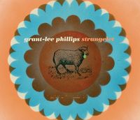 Grant-Lee Phillips - Strangelet