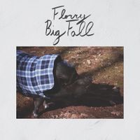 Florry - Big Fall