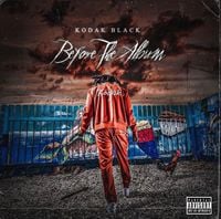 Kodak Black - Before The Album