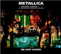 Metallica - No Leaf Clover