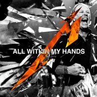 Metallica - All Within My Hands