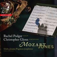 Rachel Podger / Christopher Glynn - Violin Sonatas Fragment Completions
