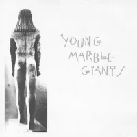 Young Marble Giants - Final Day / Radio Silents / Cakewalking
