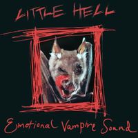 Little Hell - Emotional Vampire Sound