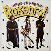 Vlada, Gile, Koja - Kako Je Propao Rokenrol (Originalna Muzika Iz Filma)