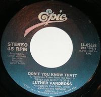 Luther Vandross - Don't You Know That?