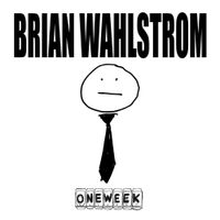 Brian Wahlstrom - One Week Record