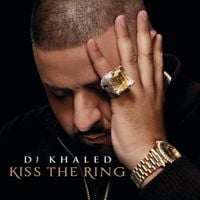 DJ Khaled - Kiss The Ring