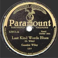 Geeshie Wiley - Last Kind Words Blues